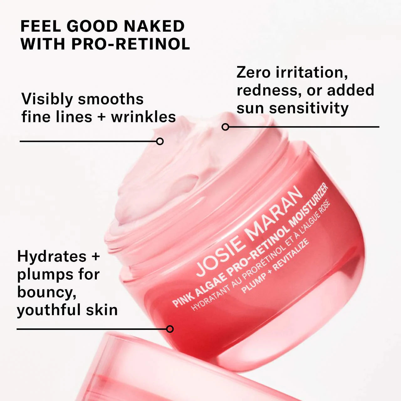 Josie Maran
Pink Algae Pro-Retinol Anti-Aging Moisturizer (pre-order)