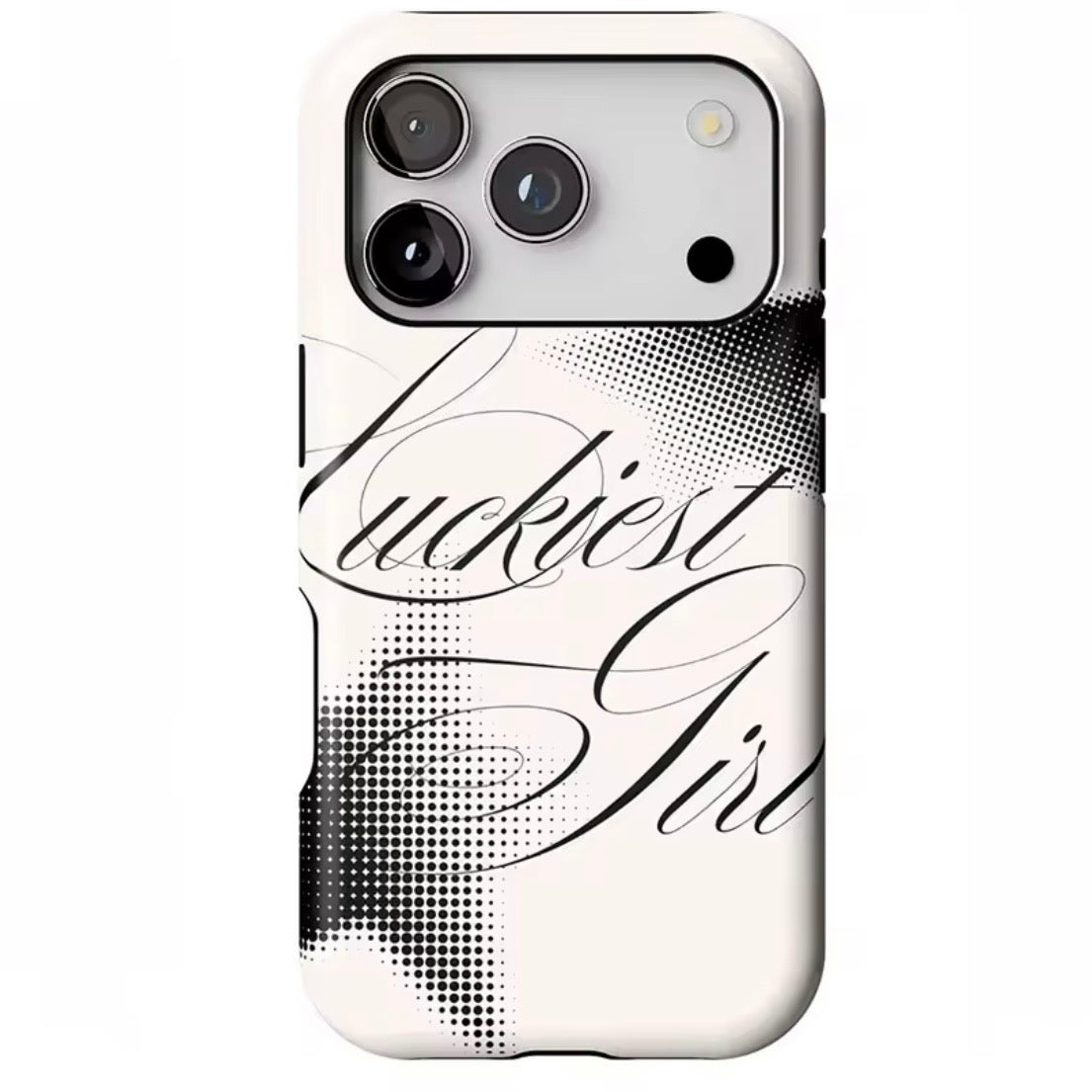 Luckiest Girl Phone Case