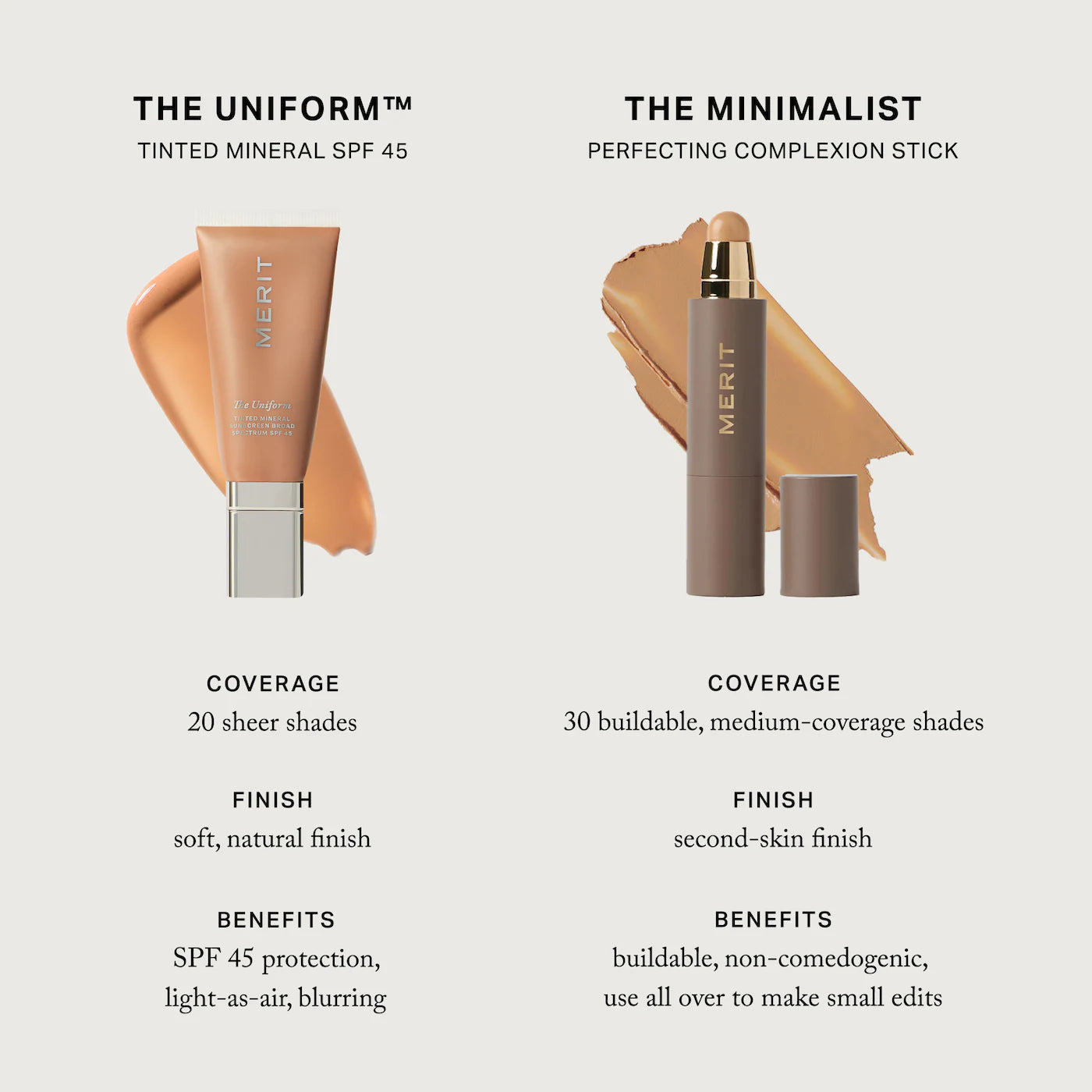 MERIT 
The Uniform™ Tinted Mineral Sunscreen Broad Spectrum SPF 45