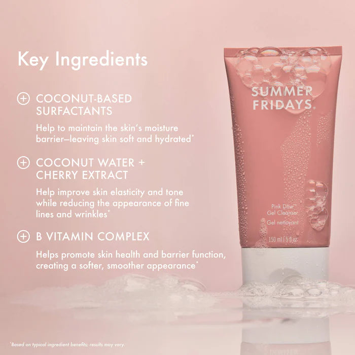 Summer Fridays 
Pink Dew Gel Cleanser