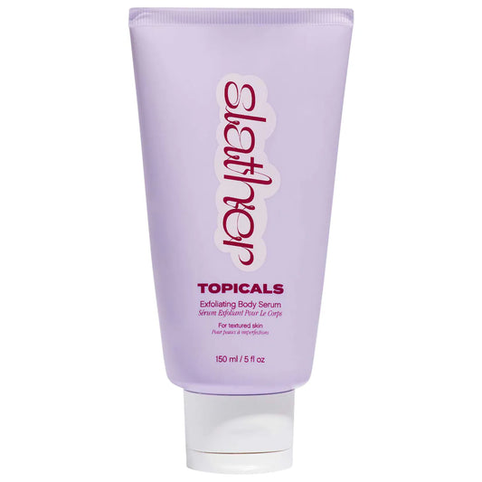 Topicals 
Slather Exfoliating Body Serum with Retinol and AHAs