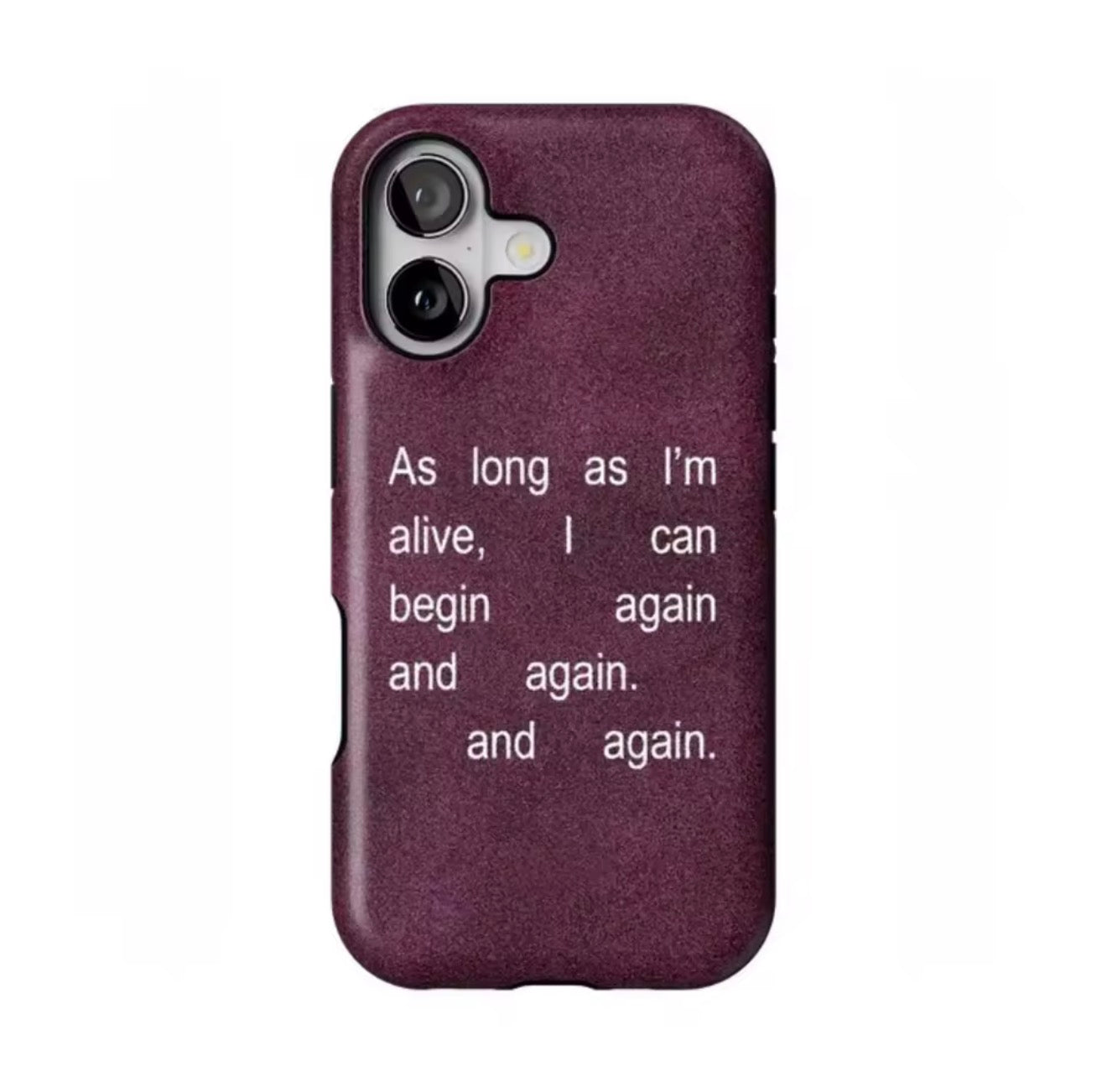 begin again Phone case